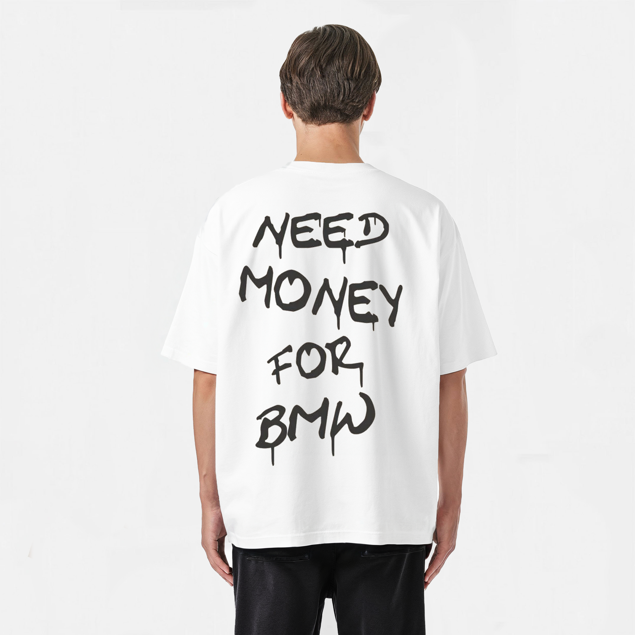 t-shirt need money for bmw – Tourismo Clothing
