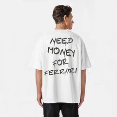 Camiseta Need Money For Ferrari