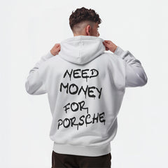 Sweat Need Money For Porsche